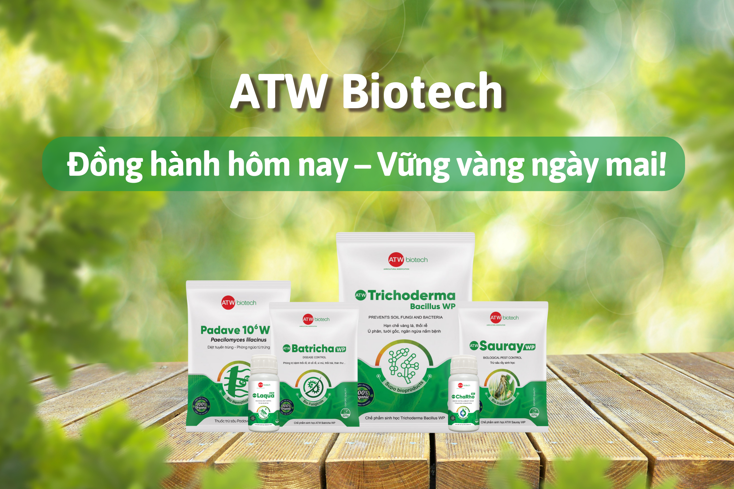 ATW Biotech - Đồng hành cùng bà con trong phát triển nông nghiệp bền vững